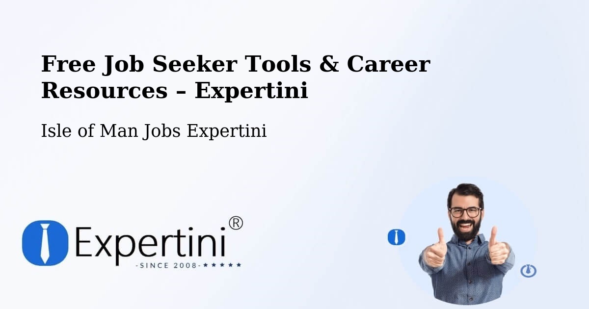 Free Job Seeker Tools & Career Resources – Peel - Peel, Isle of Man Jobs Expertini