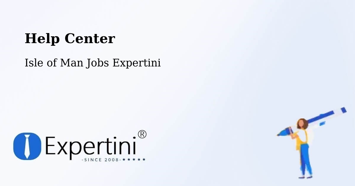 Help Center – Peel - Isle of Man Jobs Expertini