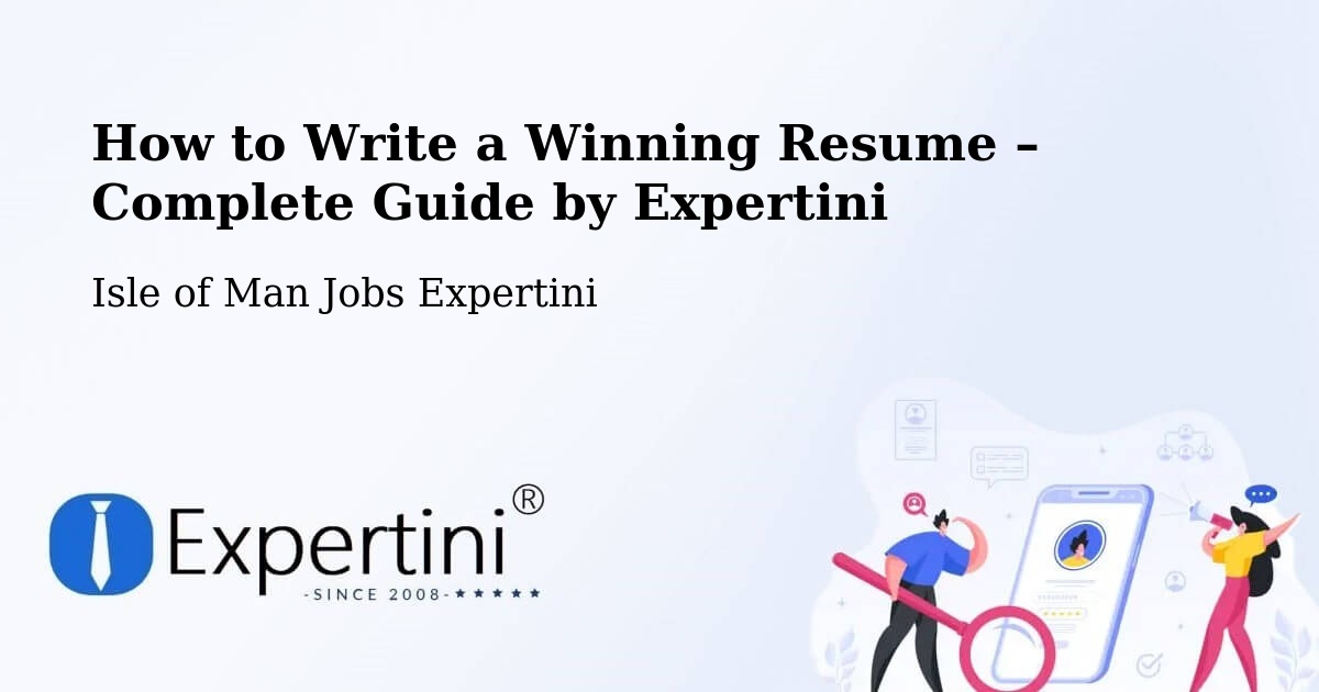 Resume Writing Guide for Job Seekers – Peel - Peel, Isle of Man Jobs Expertini